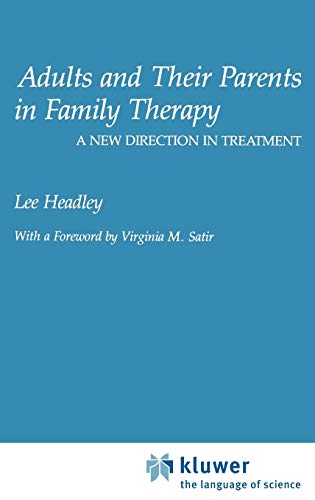 9780306310874: Adults and Their Parents in Family Therapy: A New Direction in Treatment