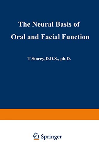 Beispielbild fr The Neural Basis of Oral and Facial Function zum Verkauf von Wonder Book