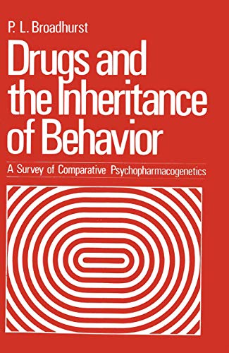 Stock image for Drugs and the Inheritance of Behavior : A Survey of Comparative Psychopharmacogenetics for sale by Better World Books: West