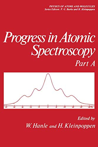 Beispielbild fr Progress in Atomic Spectroscopy: 002 (Physics of atoms and molecules) zum Verkauf von Ammareal