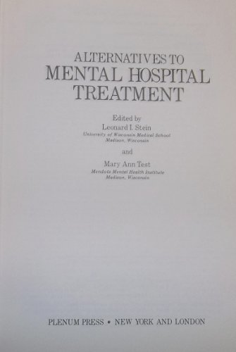 Beispielbild fr Alternatives to Mental Hospital Treatment zum Verkauf von Better World Books