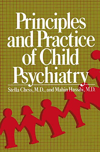 Beispielbild fr Principles and Practice of Child Psychiatry zum Verkauf von Better World Books