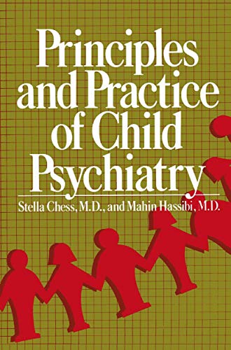 Stock image for Principles and Practice of Child Psychiatry for sale by Better World Books