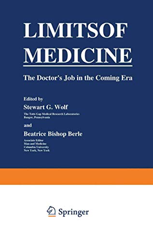 Imagen de archivo de Limits of Medicine: The Doctor's Job in the Coming Era a la venta por Wonder Book