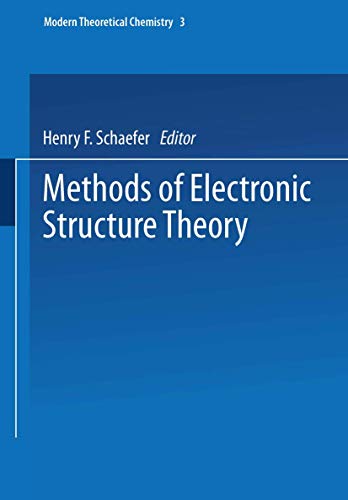 Imagen de archivo de Methods of Electronic Structure Theory (Modern Theoretical Chemistry) a la venta por dsmbooks