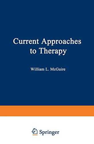 Imagen de archivo de Current Approaches to Therapy McGuire, William a la venta por tomsshop.eu