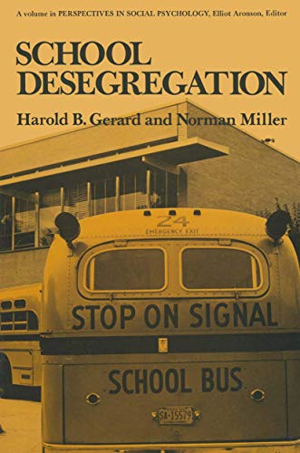 Stock image for School Desegregation: A long-term study (Perspectives in Social Psychology) for sale by Irish Booksellers
