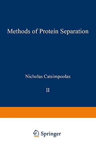 Beispielbild fr Methods of Protein Separation Volume 2 zum Verkauf von Kennys Bookstore