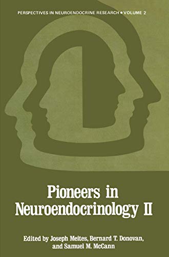 Stock image for Pioneers in Neuroendocrinology II. for sale by Ted Kottler, Bookseller