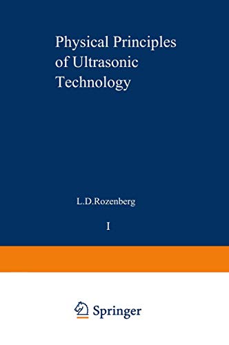 9780306350412: Physical Principles of Ultrasonic Technology: 1
