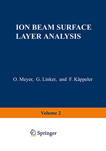 9780306350467: Ion Beam Surface Layer Analysis: Volume 2