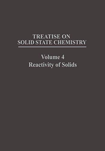 9780306350542: Treatise on Solid State Chemistry: Volume 4 Reactivity of Solids: 004