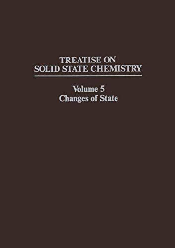 Imagen de archivo de treatise on Solid State Chemistry Volume 5 Changes of State a la venta por Chequamegon Books