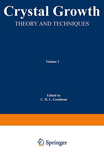 9780306351020: Crystal Growth: Theory and Techniques: 002