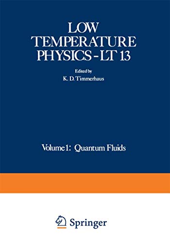 Stock image for Low Temperature Physics-LT 13: Volume 1: Quantum Fluids for sale by ThriftBooks-Atlanta
