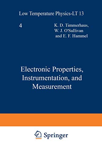 Stock image for Low Temperature Physics - LT 13: Volume 4: Electronic Properties, Instrumentation and Measurement for sale by Bingo Books 2