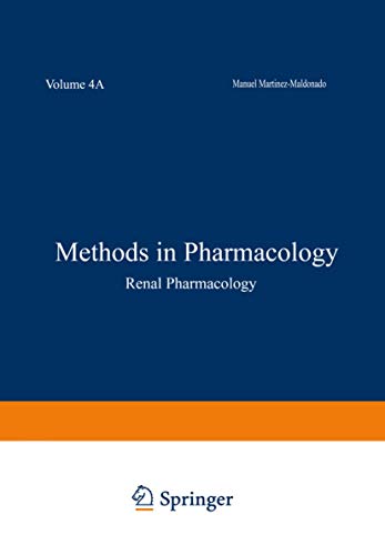 Imagen de archivo de Methods in Pharmacology:Vol. 4A: Renal Pharmacology a la venta por Zubal-Books, Since 1961