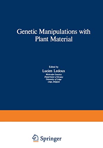 Genetic Manipulations with Plant Material [Nato Science Series A]