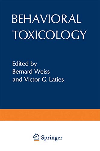 Beispielbild fr Behavioral Toxicology zum Verkauf von Better World Books