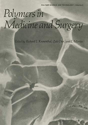 Imagen de archivo de Polymers in Medicine and Surgery. (Polymers in Medicine and Surgery, Vol. 8) a la venta por The Chatham Bookseller