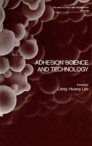 Stock image for Adhesion Science and Technology for sale by Book Bear