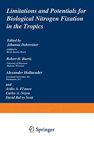 Limitations and Potentials for Biological Nitrogen Fixation in the Tropics - Dobereiner, Johanna; Burris, Robert & Hollaender, Alexander