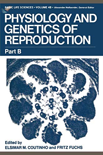 Stock image for Physiology and Genetics of Reproduction for sale by Better World Books