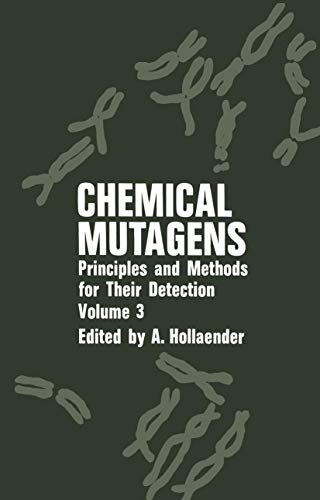 Stock image for Chemical Mutagens: Principles and Methods for Their Detection. Volume 3 for sale by Wonder Book