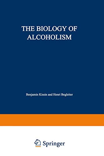 Imagen de archivo de The Biology of Alcoholism: Volume 2: Physiology and Behavior a la venta por Basement Seller 101