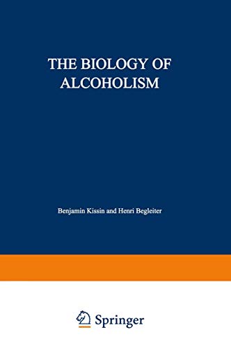 Stock image for The Biology of Alcoholism : Volume 2: Physiology and Behavior for sale by Better World Books: West