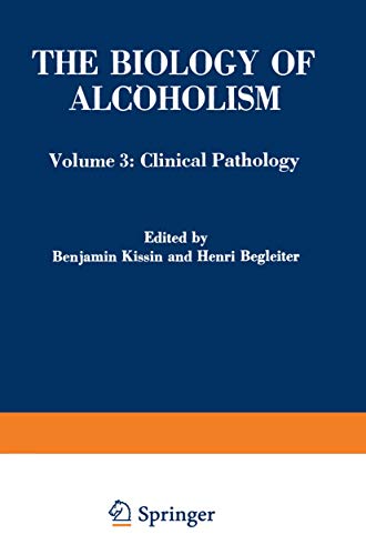 Stock image for The Biology of Alcoholism: Volume 3: Clinical Pathology for sale by Basement Seller 101