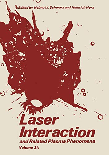 9780306371431: Laser interaction and related plasma phenomena, volume 3: v. 3A