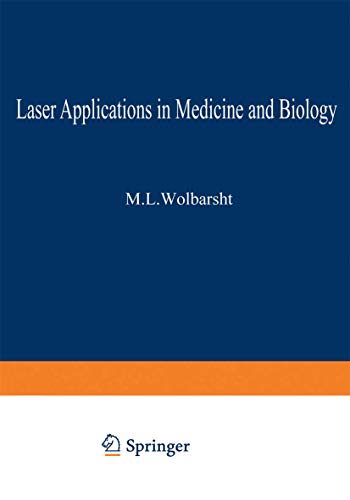 Laser Applications in Medicine and Biology, Volume 2