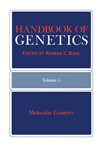 Handbook of Genetics: Volume 5: Molecular Genetics (9780306376153) by Robert King