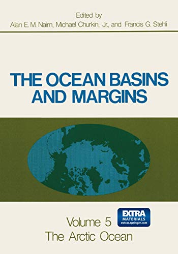 Beispielbild fr The Ocean Basins and Margins : Volume 5 : The Arctic Ocean zum Verkauf von Cross-Country Booksellers