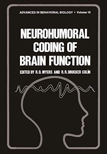 9780306379109: Neurohumoral Coding of Brain Function: 10 (Advances in Behavioral Biology)
