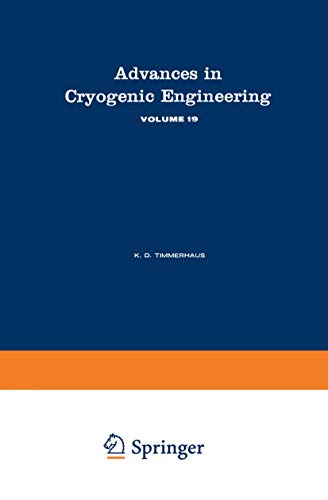 Stock image for Advances in Cryogenic Engineering (Volume 19) for sale by Anybook.com