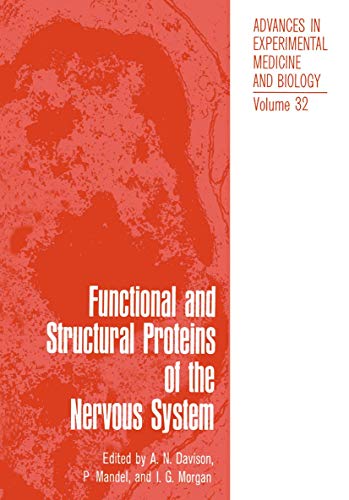 Stock image for Functional and Structural Proteins of the Nervous System (Advances in Experimental Medicine & Biology, 32) for sale by Book House in Dinkytown, IOBA
