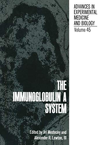 Beispielbild fr The Immunoglobulin a System zum Verkauf von ThriftBooks-Dallas
