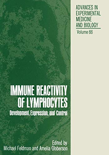 Beispielbild fr Immune Reactivity of Lymphocytes - Development, Expression and Control zum Verkauf von UHR Books