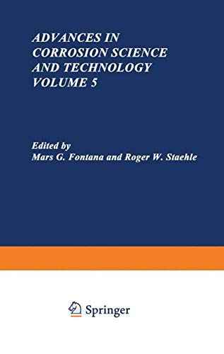 Stock image for Advances in Corrosion Science and Technology, Volume 5 for sale by Zubal-Books, Since 1961