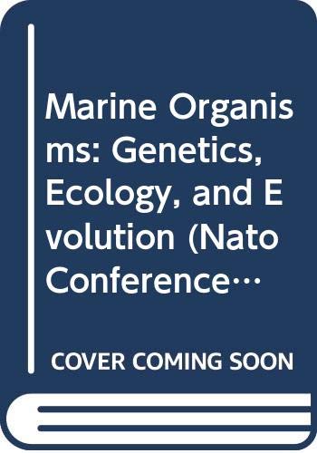 9780306400209: Marine Organisms: Genetics, Ecology, and Evolution: 002