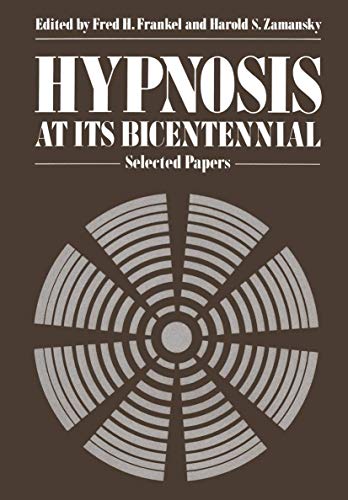 Imagen de archivo de Hypnosis at its Bicentennial: Selected Papers a la venta por HPB-Red