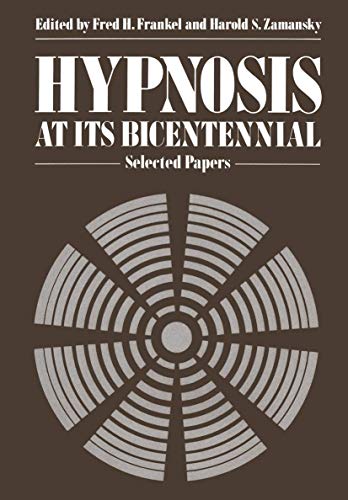 Stock image for Hypnosis at its Bicentennial: Selected Papers for sale by HPB-Red