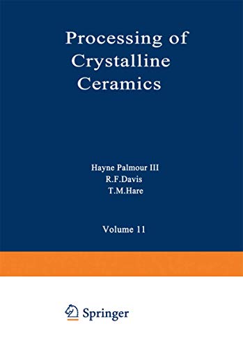 Stock image for Processing of Crystalline Ceramics (Materials Science Research) for sale by Walden Antiquarian Books