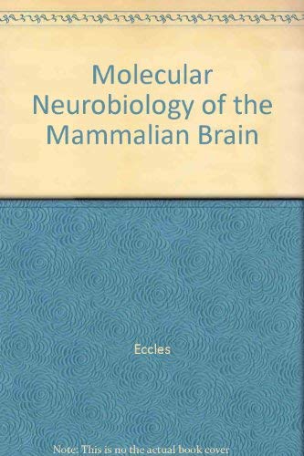 9780306400735: Molecular Neurobiology of the Mammalian Brain