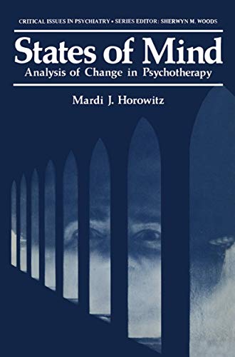 Beispielbild fr States of Mind: Analysis of Change in Psychotherapy (Critical Issues in Psychiatry) zum Verkauf von Housing Works Online Bookstore