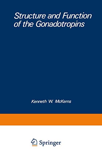 9780306400971: Structure and Function of the Gonadotropins (Biochemical Endocrinology)