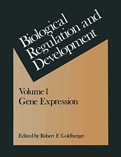 Beispielbild fr Biological Regulation and Development Vol. 1 : Gene Expression zum Verkauf von Better World Books: West