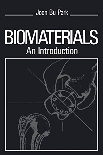 9780306401039: Biomaterials: An Introduction
